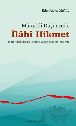 Matüridi Düşüncede İlahi Hikmet