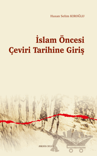 İslam Öncesi Çeviri Tarihine Giriş