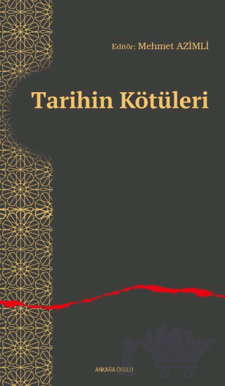 Tarihin Kötüleri