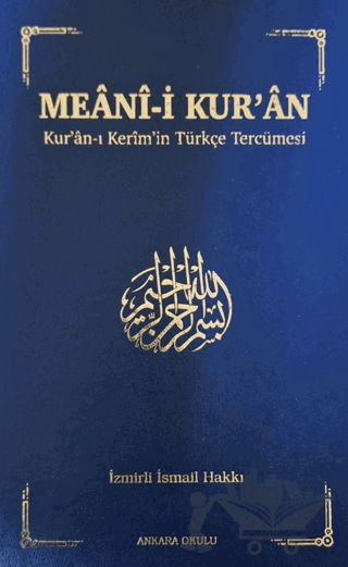 Meani-i Kur'an: Kur'an-ı Kerim'in Türkçe Tercümesi