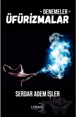 Denemeler - Üfürizmalar