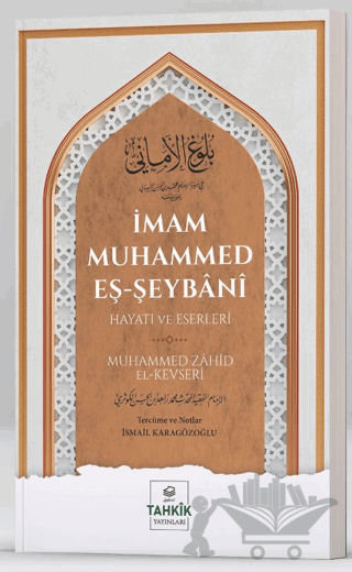 İmam Muhammed Eş-Şeybani - Hayatı ve Eserleri