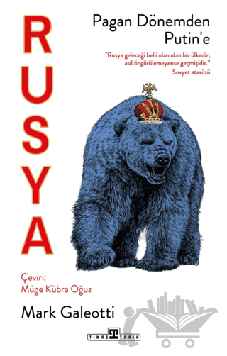 Rusya: Pagan Dönemden Putin'e