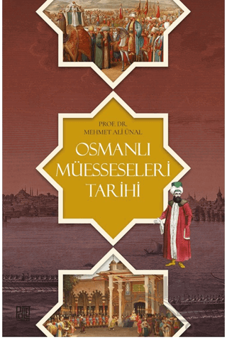 Osmanlı Müesseseleri Tarihi