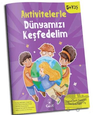 Aktivitelerle Dünyamızı Keşfedelim