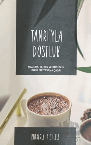 Tanrıyla Dostluk