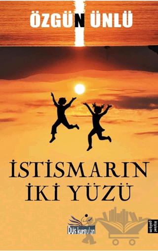 İstismarın İki Yüzü