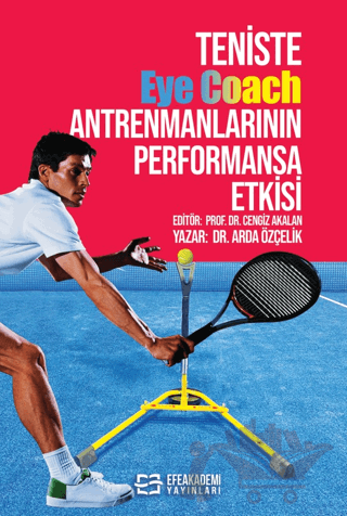 Teniste Eye Coach Antrenmanlarının Performansa Etkisi