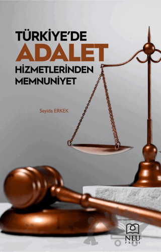 Türkiye'de Adalet Hizmetlerinden Memnuniyet