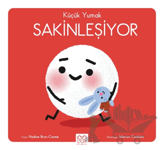 Küçük Yumak - Sakinleşiyor