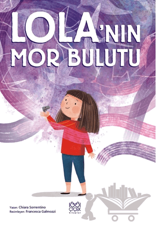Lola’nın Mor Bulutu