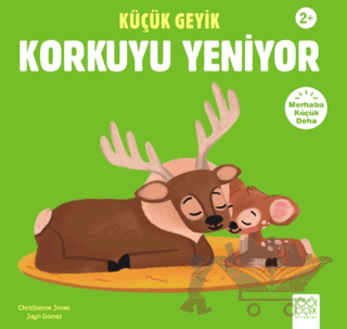 Küçük Geyik Korkuyu Yeniyor
