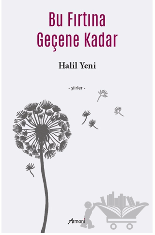 Bu Fırtına Geçene Kadar