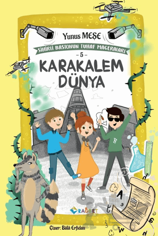 Karakalem Dünya; Sihirli Bastonun Tuhaf