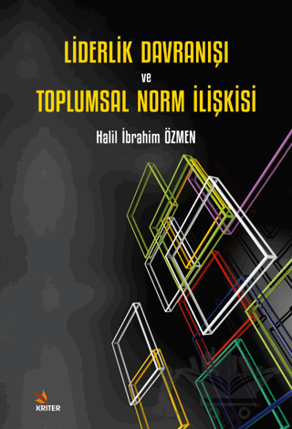 Liderlik Davranışı ve Toplumsal Norm İlişkisi