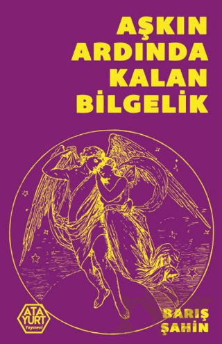 Aşkın Ardında Kalan Bilgelik