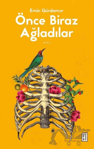 Önce Biraz Ağladılar