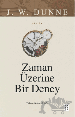 Zaman Üzerine Bir Deney
