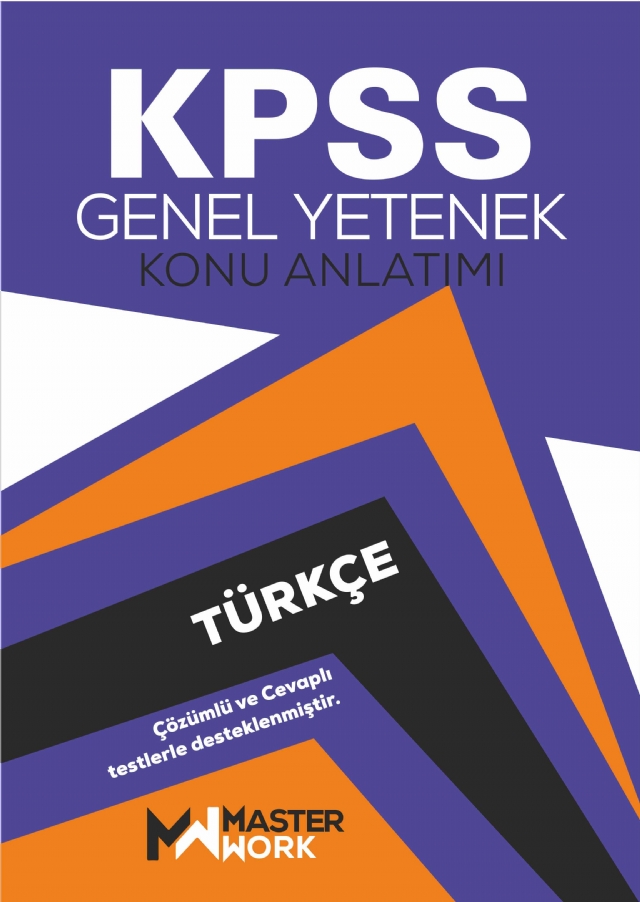KPSS - Genel Yetenek  / TÜRKÇE KONU ANLATIMI - Detaylı Konu Anlatımı - Çözümlü Testler