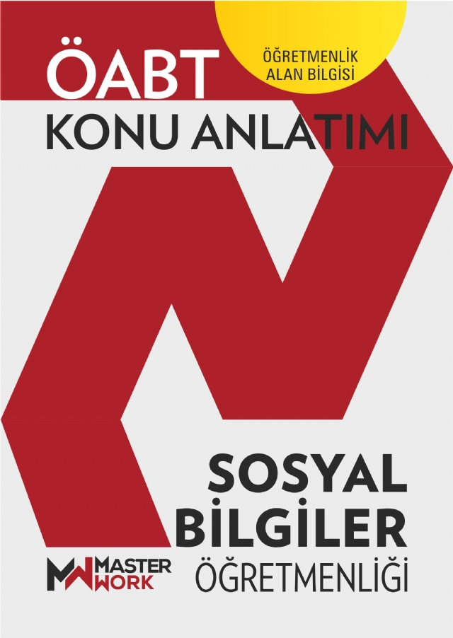 ÖABT - SOSYAL BİLGİLER ÖĞRETMENLİĞİ - Konu Anlatımı