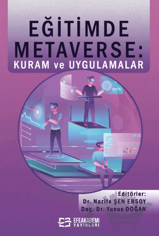 Egitimde Metaverse: Kuram ve Uygulamalar