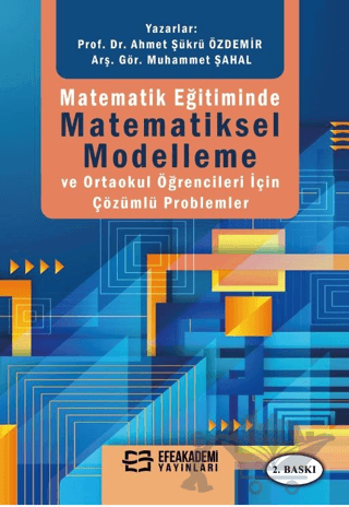Matematik Eğitiminde Matematiksel Modelleme ve Ortaokul Öğrencileri İçin Çözümlü Problemler