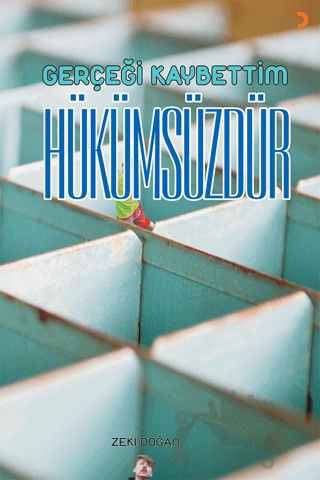 Gerçeği Kaybettim Hükümsüzdür