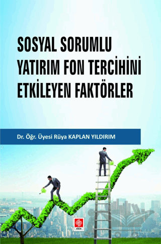 Sosyal Sorumlu Yatırım Fon Tercihini Etkileyen Faktörler