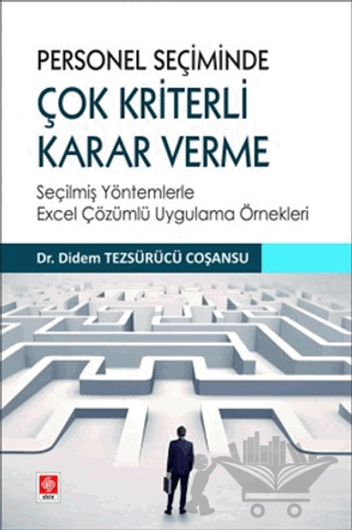 Personel Seçiminde Çok Kriterli Karar Verme