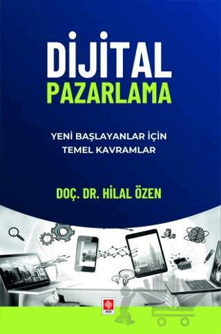 Dijital Pazarlama Yeni Başlayanlar için Temel Kavramlar