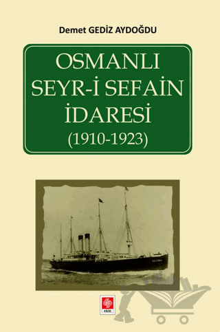 Osmanlı Seyr-i Sefain İdaresi ( 1910- 1923 )