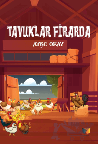 Tavuklar Firarda