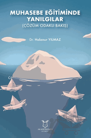 Muhasebe Eğitiminde Yanılgılar (Çözüm Odaklı Bakış)