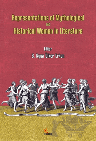 Representations of Mythological and Historical Women in Literature