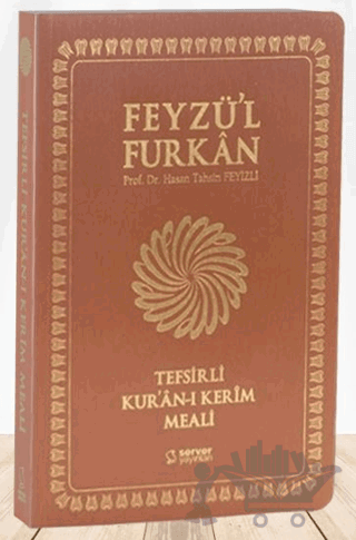 Feyzü'l Furkan Kur'ân-ı Kerîm ve Tefsirli Meali (Büyük Boy - Mushaf ve Meal - İNCE CİLT) TABA