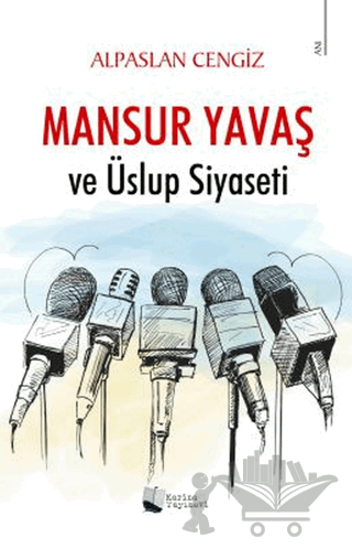 Mansur Yavaş ve Üslup Siyaseti