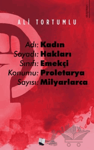 Adı: Kadın Soyadı: Haklar