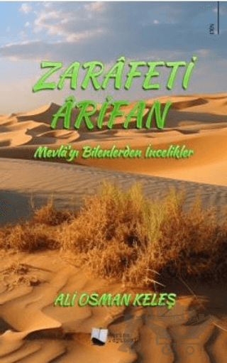 Zarafeti Arifan - Mevla’yı Bilenlerden İncelikler