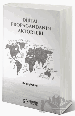 Dijital Propagandanın Aktörleri
