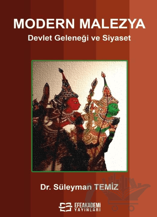 Modern Malezya Devlet Geleneği ve Siyaset