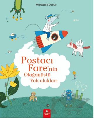 Postacı Fare’nin Olağanüstü Yolculukları