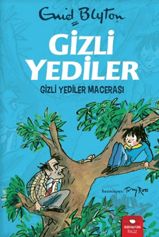 Gizli Yediler - Gizli Yediler Macerası