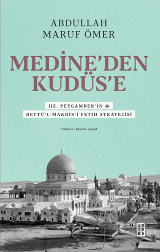Medine’den Kudüs’e