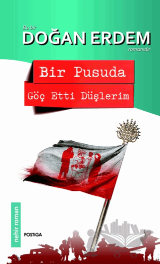 Bir Pusuda Göç Etti Düşlerim