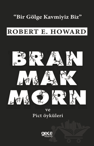 Bran Mak Morn ve Pict Öyküleri