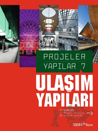 Projeler Yapılar 7: Ulaşım Yapıları