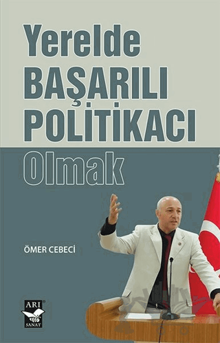 Yerelde Başarılı Politikacı Olmak