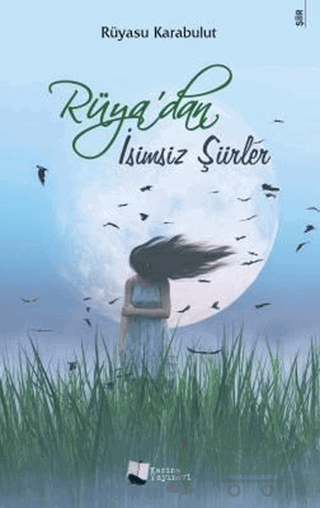 Rüya’dan İsimsiz Şiirler