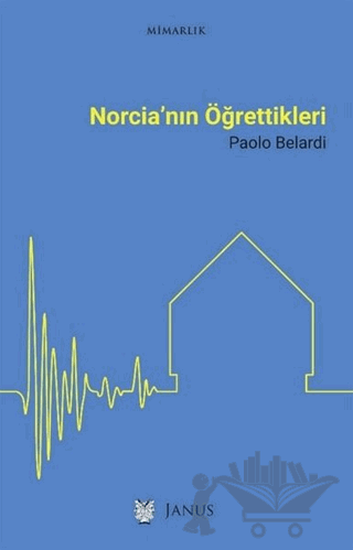 Norcia’nın Öğrettikleri