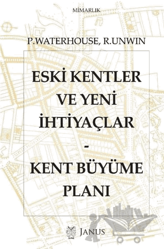 Eski Kentler ve Yeni İhtiyaçlar - Kent Büyüme Planı